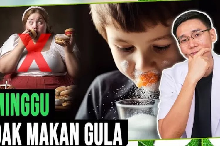 Apa yang Terjadi Jika Kita Tidak Mengkonsumsi Gula Selama 2 Minggu: Mari Kita Lihat Efeknya Bagi Tubuh Kita