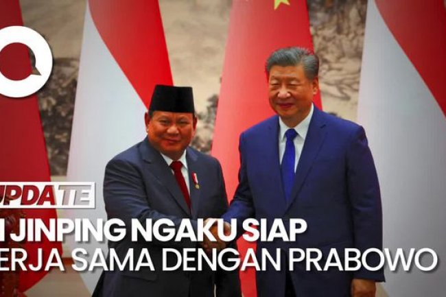 Video Xi Jinping ke Prabowo: Bilateral Kita Memiliki Pengaruh Global yang Besar