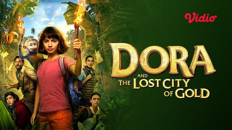 Sinopsis Dora and The Lost City of Gold di Vidio: Petualangan Menegangkan Gadis Pemberani Temukan Kota Emas