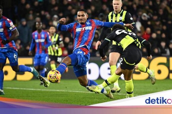 Kebangkitan Manchester City Dijegal Crystal Palace