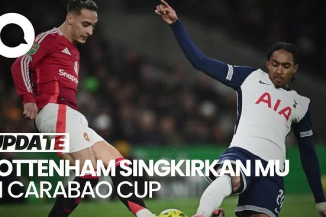 Video: Drama 7 Gol Saat MU 'Ditendang' Tottenham dari Carabao Cup