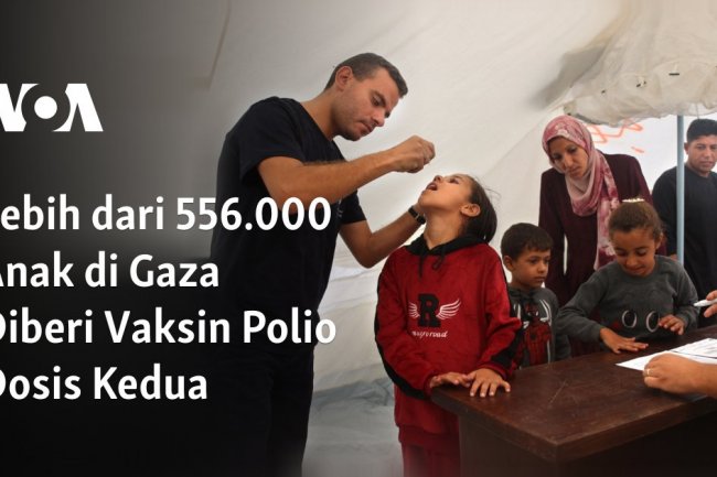 Lebih dari 556.000 Anak di Gaza Diberi Vaksin Polio Dosis Kedua