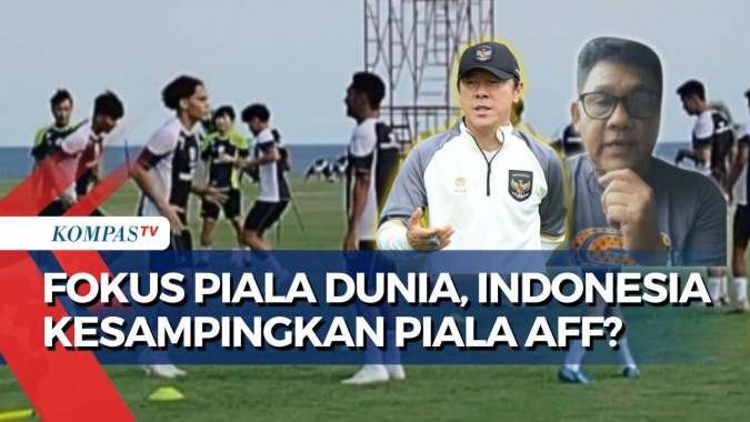 Indonesia Andalkan Timnas U-22 di Piala AFF, Pengamat: Ini Ujian bagi Pelatih Shin Tae Yong!