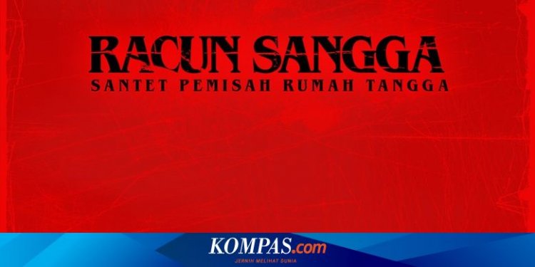 Sinopsis Film Racun Sangga: Santet Pemisah Rumah Tangga