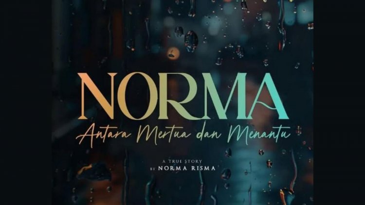 Sinopsis Film 'Norma: Antara Mertua dan Menantu', Diperankan oleh Wulan Guritno hingga Tissa Biani