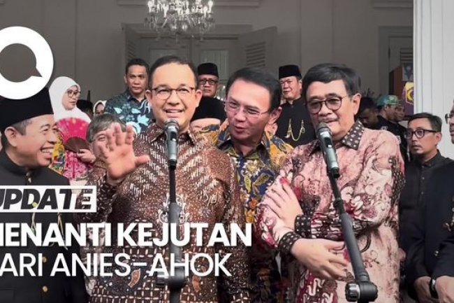 Video: Kemesraan Anies-Ahok dan Kejutan di 2025