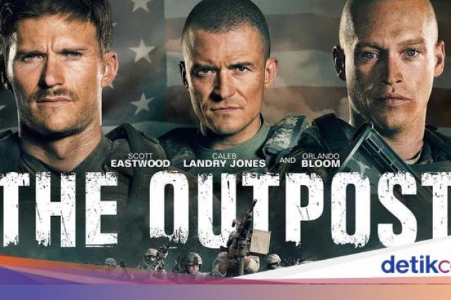 Sinopsis Film The Outpost, Perjuangan Heroik di Garis Depan Perang
