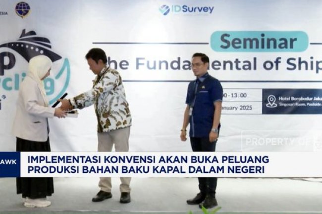 Video: Industri Perkapalan RI Bersiap Konvensi Internasional Hongkong