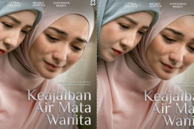 Film Keajaiban Air Mata Wanita Tayang 23 Januari 2025 di Bioskop, Ini Sinopsisnya