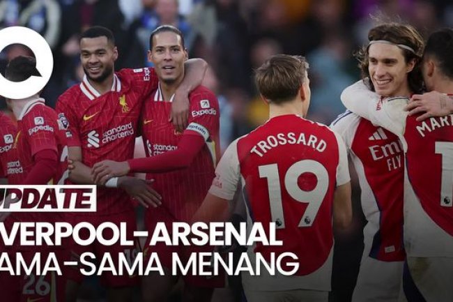 Video: Liverpool dan Arsenal Sama-sama Tersenyum