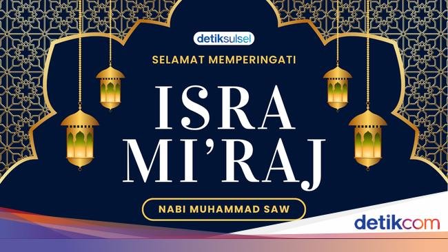 Kapan Isra Miraj 2025? Ini Jadwal hingga Hikmah Peringatannya