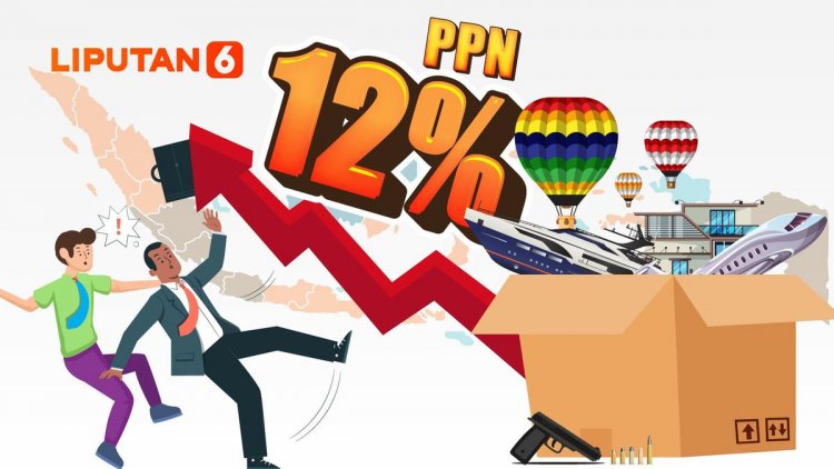 Infografis PPN 12 Persen Hanya Berlaku Kategori Barang dan Jasa Mewah serta Sederet Daftarnya