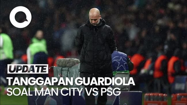 Video: Man City Kena Comeback, Guardiola Akui PSG Lebih Baik