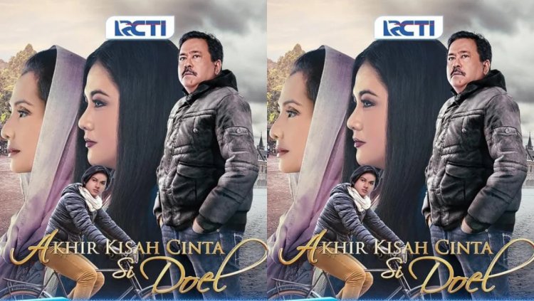 Sinopsis Film Akhir Kisah Cinta Si Doel, Tayang di Sinema Siang Spesial Hari Ini! Ending dari Kisah Legendaris