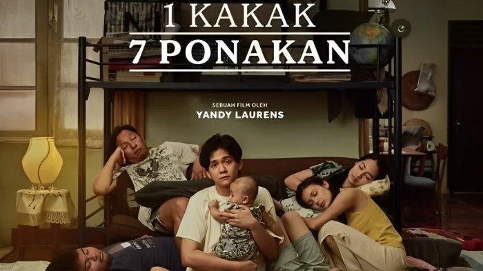 Sinopsis Film 1 Kakak 7 Keponakan, Kisah Lelaki Muda yang Korbankan Masa Muda Demi Keluarga - Tribun-medan.com