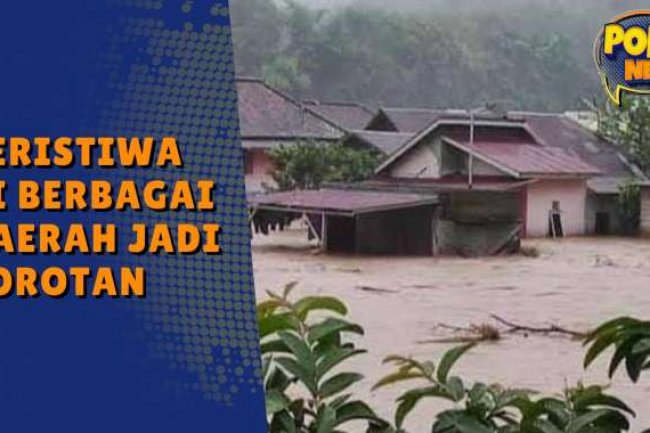[FULL] Deretan Peristiwa di Berbagai Daerah Jadi Sorotan Masyarakat