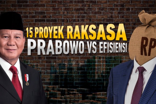 15 Proyek Raksasa Prabowo, Efisiensi Anggaran untuk Proyek Ini?