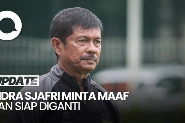 Video: Timnas Gagal ke Pildun U-20, Indra Sjafri Minta Maaf-Siap Diganti