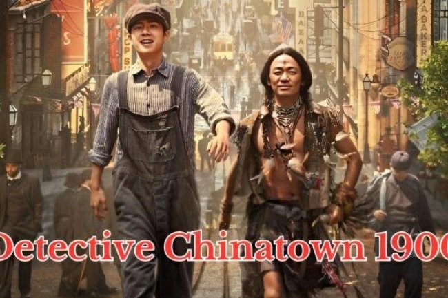 Sinopsis Film Detective Chinatown 1900, Petualangan Dua Detektif Berkisah Politik yang Bikin Ngakak - Tribun-medan.com