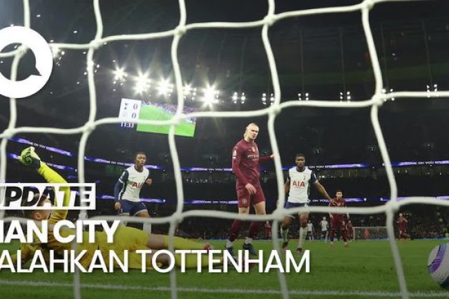Video Gol Tunggal Haaland Menangkan Man City di Markas Tottenham
