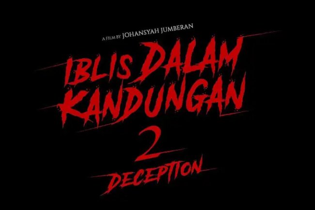 Sinopsis Film Horor Iblis Dalam Kandungan 2: Deception!