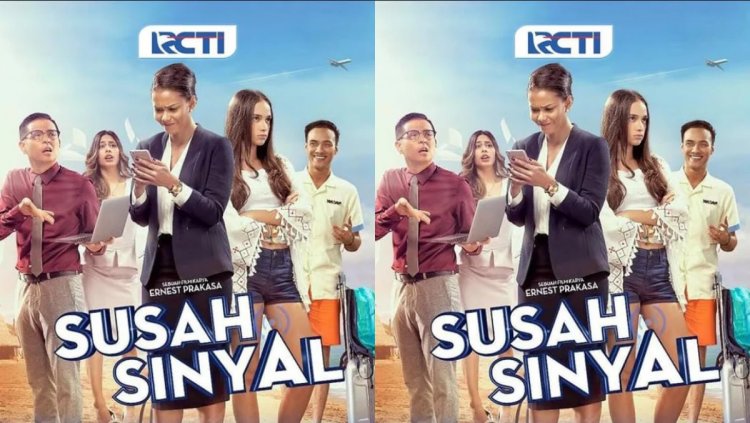 Sinopsis Film Susah Sinyal: Drama Keluarga Berbalut Komedia, Tayang di Sinema Siang Spesial RCTI Hari Ini