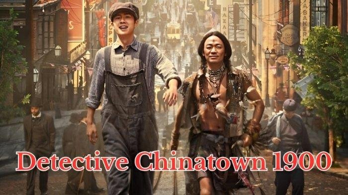 Sinopsis Film Detective Chinatown 1900, Petualangan Dua Detektif Berkisah Politik yang Bikin Ngakak - Tribun-medan.com