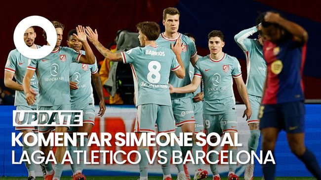 Video: Simeone Bangga Atletico Bisa Tahan Barcelona Imbang 4-4