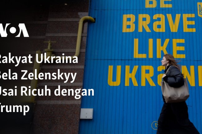 Rakyat Ukraina Bela Zelenskyy Usai Ricuh dengan Trump