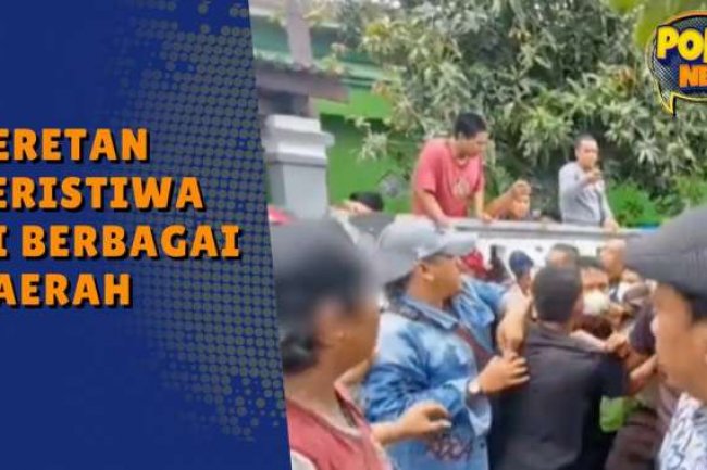 Ragam Peristiwa Jadi Sorotan: Bentrok Antarwarga di Jakarta-Bencana Alam di Jawa Tengah