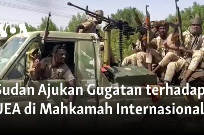 Sudan Ajukan Gugatan terhadap UEA di Mahkamah Internasional