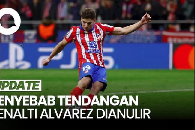 Video: UEFA Merilis Rekaman VAR yang Bikin Tendangan Penalti Alvarez Dianulir