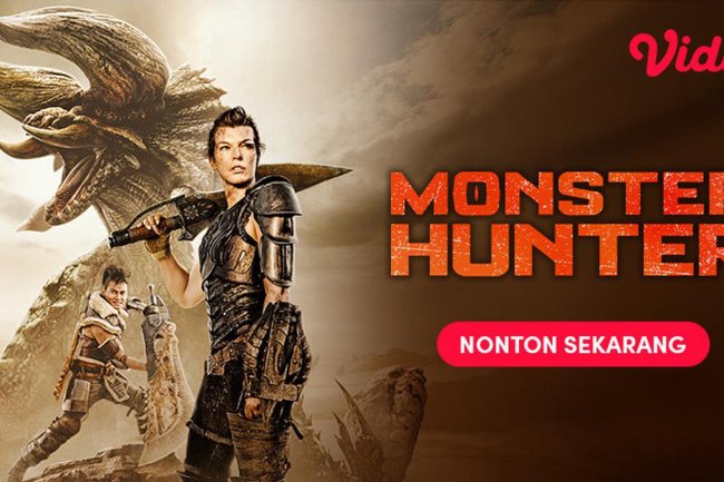 Sinopsis Film Aksi Monster Hunter yang Diadaptasi dari Game Legendaris, Segera Tayang di Vidio