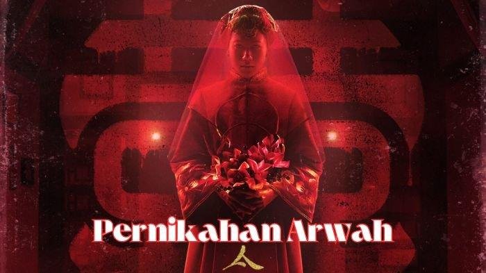 Sinopsis Film Pernikahan Arwah yang Bikin Bulu Kuduk Merinding - Tribun-medan.com