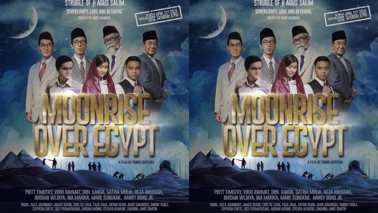 Sinopsis Film Moonrise Over Egypt: Kisah Perjuangan Diplomasi Indonesia, Tayang di MDTV