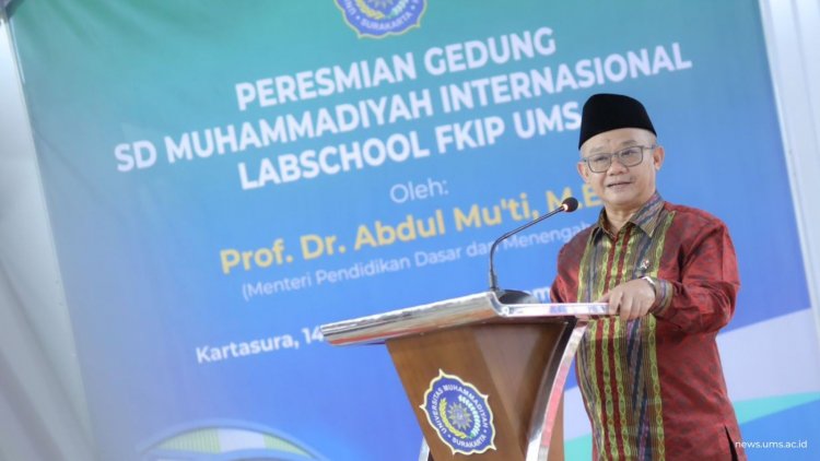 Mendikdasmen Resmikan SD Muhammadiyah Internasional Labschool UMS