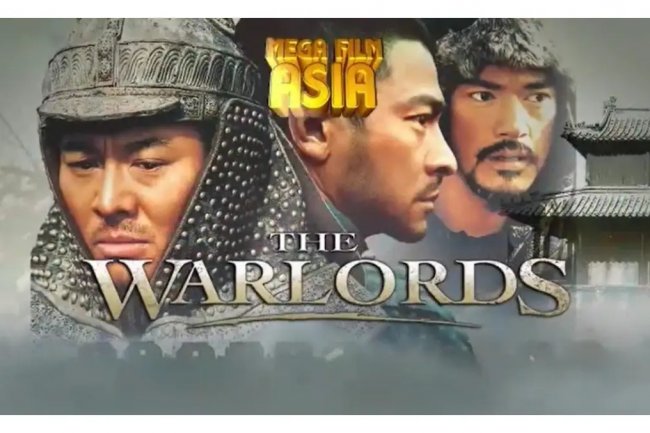 Sinopsis Mega Film Asia: The Warlords, Tayang di Indosiar Malam Ini!