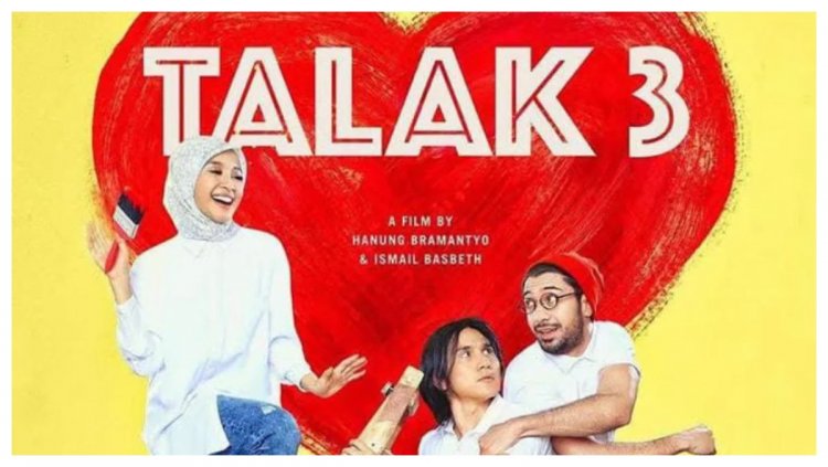 Sinopsis Film Talak 3, Tayang di Movie Vaganza Trans7: Cinta Lama Bersemi Lagi di Tengah Konflik Talak Tiga