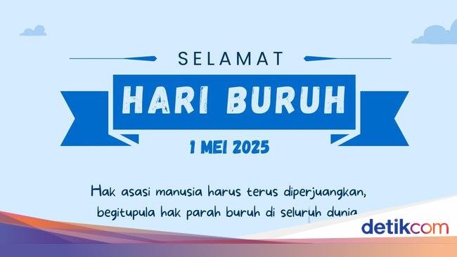Tanggal 1 Mei Hari Buruh Nasional atau Internasional? Ini Jawabannya