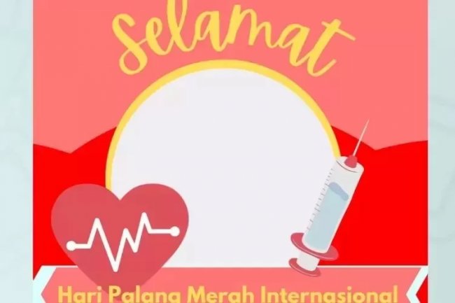 10 Link Twibbon Hari Palang Merah Internasional 2025 Terbaru Paling Lengkap dan Gratis, Tinggal Masukin Foto!