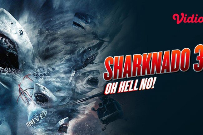Sinopsis Film Barat Sharknado 3: Oh Hell No! di Vidio, Saat Bencana Hiu Kembali Berlanjut