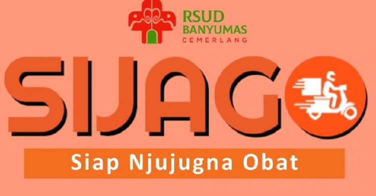 RSUD Banyumas Luncurkan Inovasi SIJAGO, Antar Obat Langsung ke Rumah Pasien