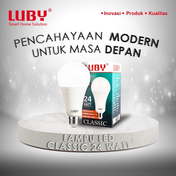 Lampu LED Luby Tipe Classic 24 Watt: Pencahayaan Hemat Energi yang Efisien dan Tahan Lama