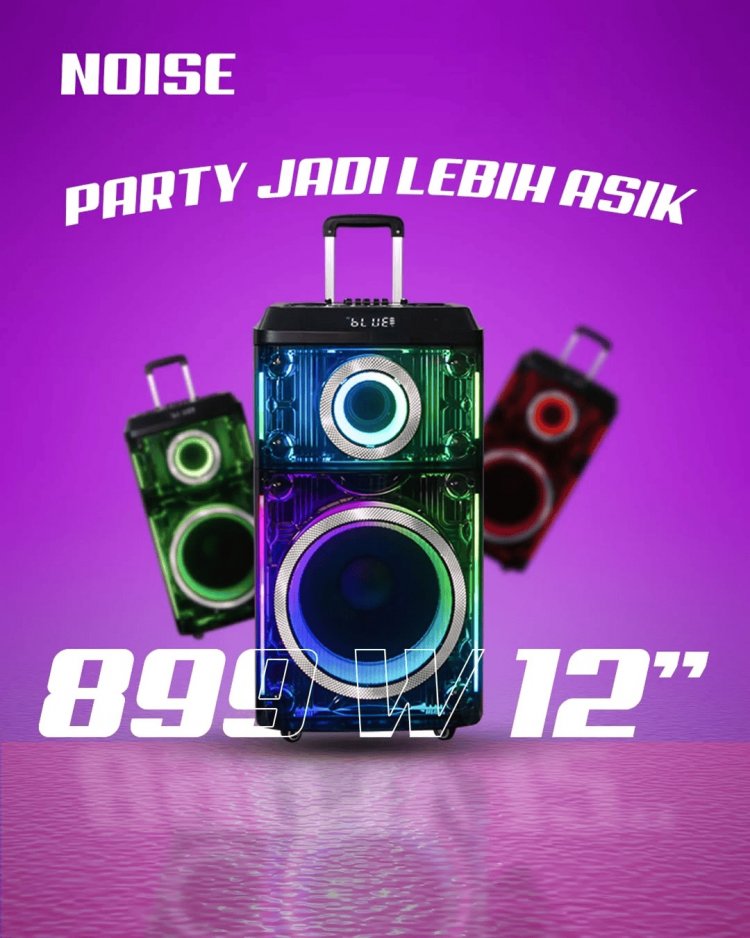 NOISE Speaker 899 W 12 Inch: Siap Teman Event dan Hari-Harimu
