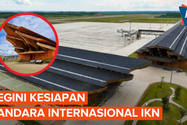 Melihat Kesiapan Bandara Internasional Nusantara IKN, Beroperasi Komersial 2026