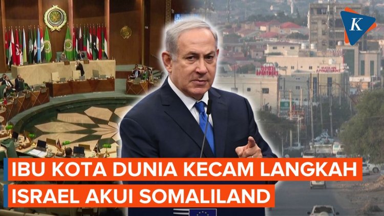 Langkah Israel Akui Somaliland Dinilai Langgar Hukum Internasional
