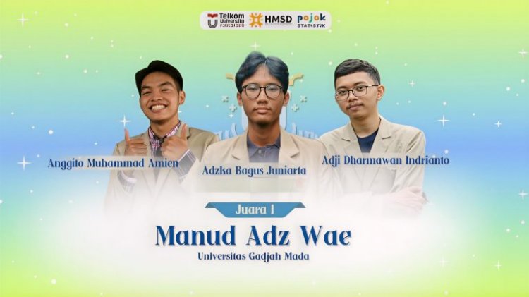 Raih Juara 1 Machine Learning Competition Data Slayer 3.0 Tingkat Nasional