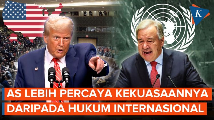 PBB Kritik AS, Sebut Hanya Pentingkan Kekuasan dan Abaikan Hukum Internasional